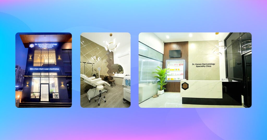 Dr. Hanan’s Dermatology Speciality Clinic, OMR Road