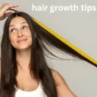 Hair Growth Tips for Girls: How to Achieve Longer, Healthier Hair